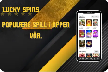 Reklamebanner for Lucky Spins: svart-gul bakgrunn med logo, fem stjerner, tekst «POPULÆRE SPILL I APPEN VÅR.» og mobilskjerm som viser liste over populære spilleautomater.