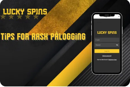 Tips for rask pålogging Lucky Spins